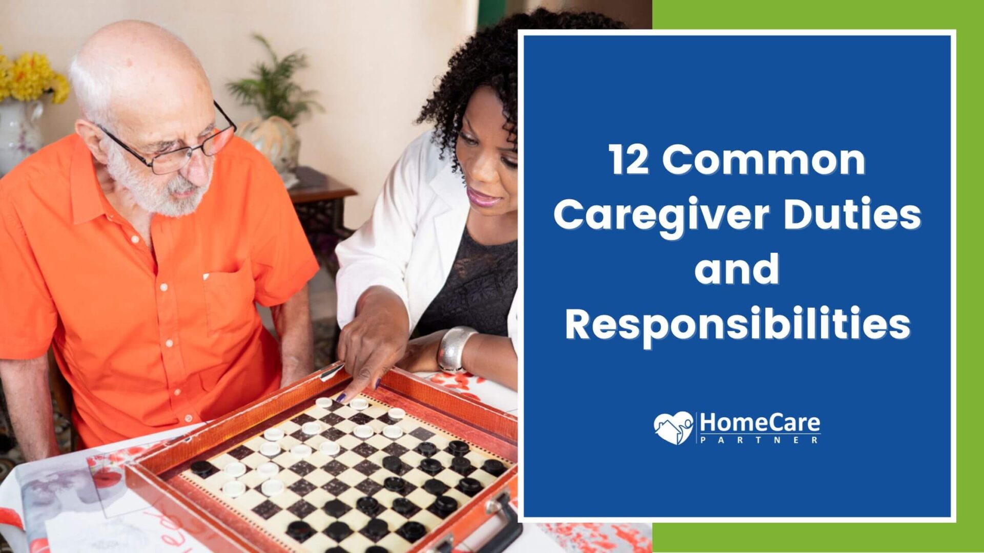 12 Common Caregiver Duties and Responsibilities - Home Care Partner Inc